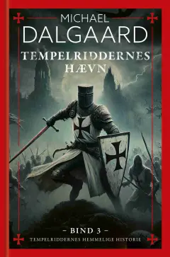 Tempelriddernes hævn (Tempelriddernes hemmelige historie, #3)