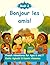 Bonjour les amis!: French A...