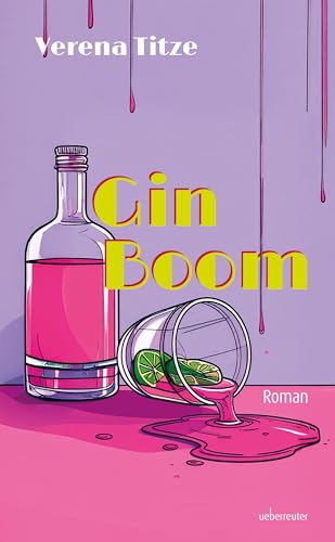 Gin Boom: Roman (German Edition)