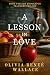 A Lesson in Love (The Brookston Teachers Trilogy)