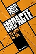 Impacte: Les cares del mal