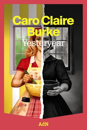 Portada de Yesteryear, de Caro Claire Burke
