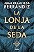 La lonja de la seda