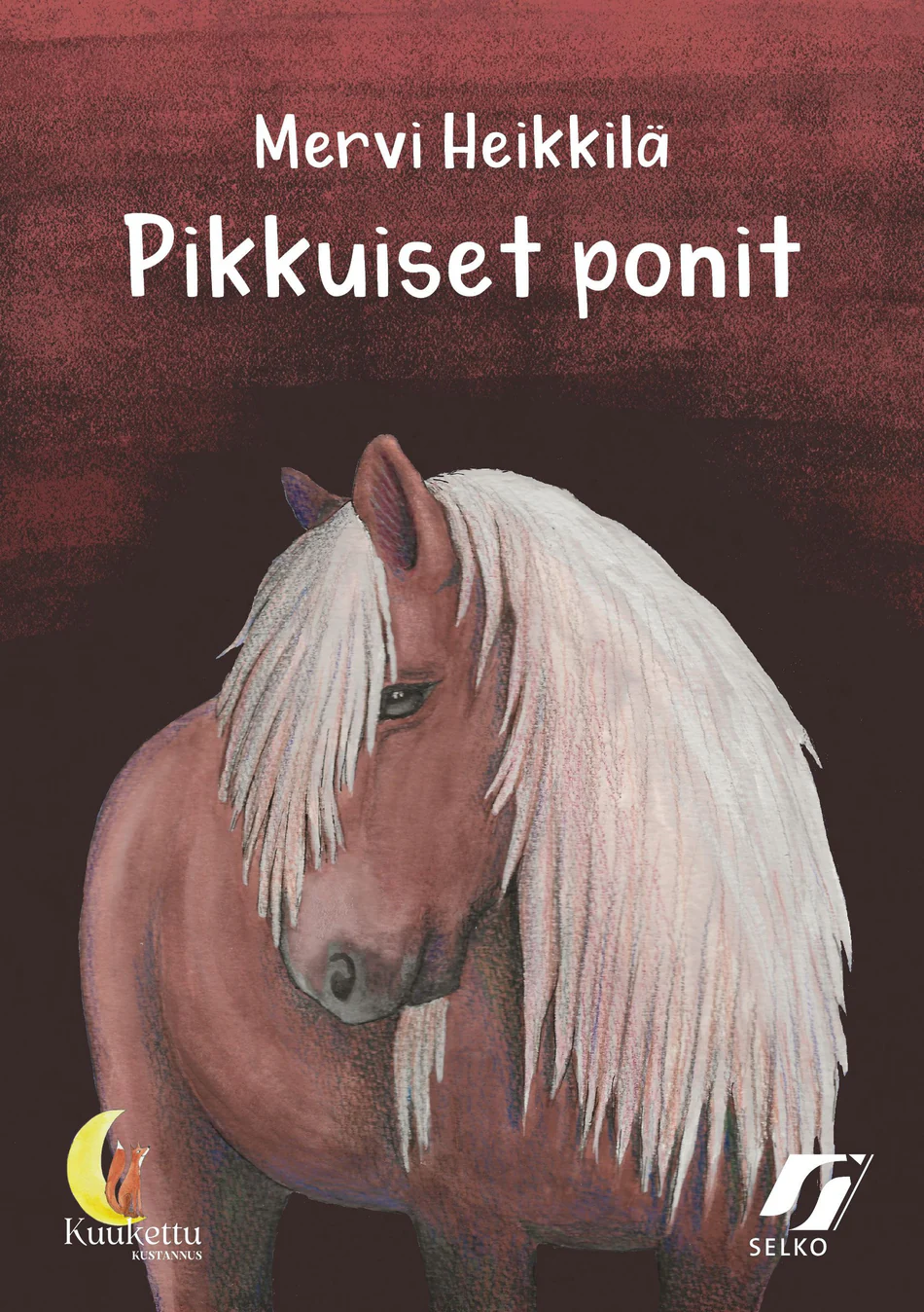 Pikkuiset ponit (Hardcover)