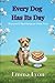 Every Dog Has Its Day: Bisc...
