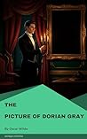 The Picture of Dorian Gray: A Classic Gothic Novel of Beauty, Vanity, and Corruption Book cover for The Picture of Dorian Gray: A Classic Gothic Novel of Beauty, Vanity, and Corruption
