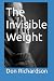 The Invisible Weight