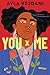You x Me by Ayla Vejdani