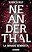 Neanderthal - La Grande Tempesta by Mark S. Ray