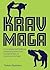 Krav Maga: A Complete Self-Defence Training System from Fundamentals to Functional Combat