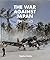 The War Against Japan: 1941...
