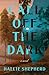 Call Off the Dark by Hallie Shepherd