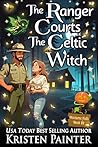 The Ranger Courts the Celtic Witch (Nocturne Falls)