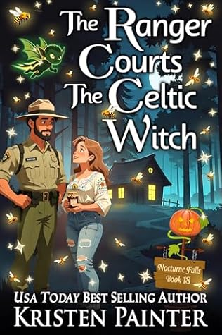 The Ranger Courts the Celtic Witch (Nocturne Falls)