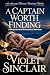 A Captain Worth Finding by Violet Sinclair