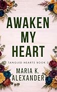 Awaken My Heart: A Light Suspense Contemporary Romance
