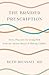 The Braided Prescription: Seven Practices for Living Well from the Ancient Ritual of Making Challah