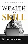 Wealth is a Skill...