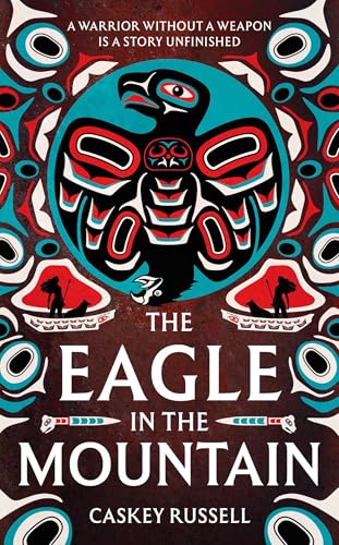 The Eagle in the Mountain (The Raven and Eagle series)