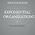 Exponential Organizations :...