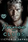 Prince of Clubs by Victoria Jayne Prince of Clubs by Victoria Jayne