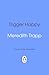 Trigger Happy by Meredith Trapp