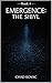 Emergence: The SIBYL