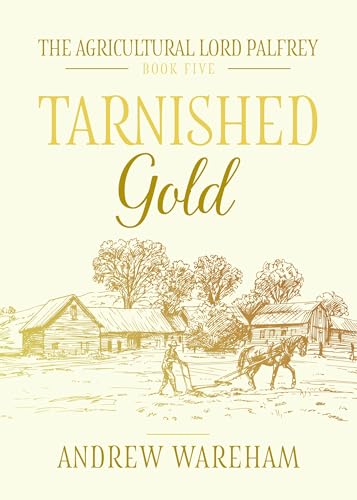 Tarnished Gold (Kindle Edition)