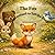 The Fox Who Learned To Tell...