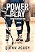 Power Play by Quinn Ashby