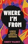 Where I'm From: A...