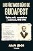 Los últimos días de Budapes...