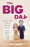 The Big Day by Lisa Cheek