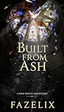 Built From Ash