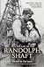 Ballad of the Randolph Shaft