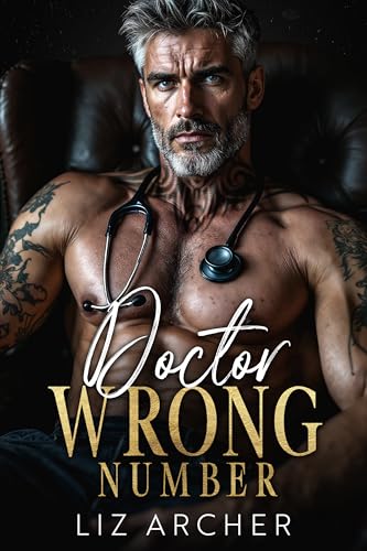 Doctor Wrong Number: An Age Gap Romance (Forbidden Silver Foxes)