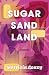 Sugar Sand Land by Patricia Leavy