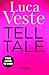 Tell Tale: Get hooked on th...