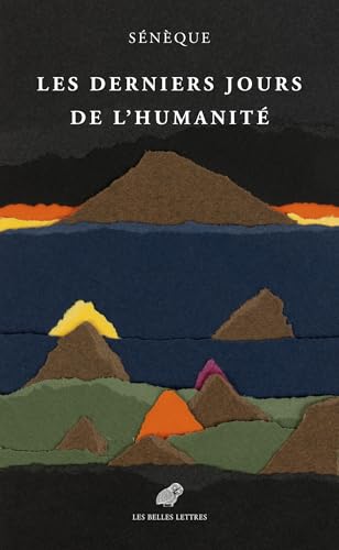 Les derniers jours de l'humanité (French Edition)