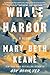 Whale Harbor by Mary Beth Keane