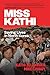 Miss Kathi by Kathi Zellweger