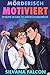 Mörderisch motiviert: Ein Reaper am Rande des Nervenzusammenbruchs (Paranormale Problemfälle 3) (German Edition)