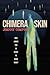Chimera Skin
