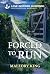 Forced to Run