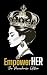 EmpowerHER: Volume 2: The P...