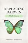 Replacing Darwin Made Simple