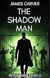 The Shadow Man: G...