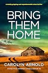 Bring Them Home: ...