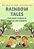 RAINBOW TALES: Five Short S...
