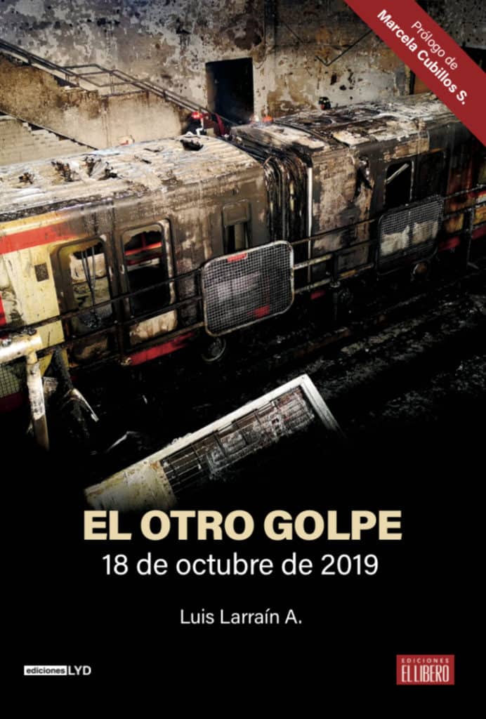 El otro golpe: 18 de octubre de 2019 (Paperback)